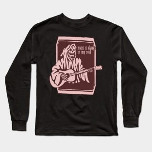 Music is always in my soul Long Sleeve T-Shirt